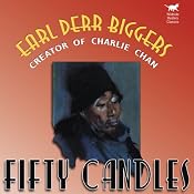 Fifty Candles: Wildside Mystery Classics | [Earl Derr Biggers]