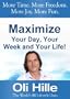 Maximized Living - Maximize Your Day, Your Week and Your Life! Wealth, Motivation, Inspiration, Success, Time, Purpose and Passion are all yours for the taking!
