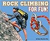 Rock climbing for fun!