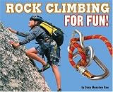 Rock Climbing for Fun! (For Fun!) (For Fun!)