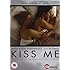 Kiss Me [DVD]