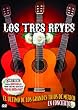 Los Tres Reyes en Concierto