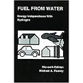 Fuel from Water (Energy Independence With Hydrogen) (Revised) (Paperback)