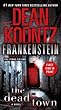 Dead Town (Dean Koontz's Frankenstein)