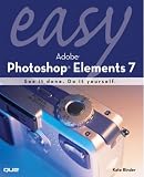 Easy Adobe Photoshop Elements 7 (Que's Easy Series)