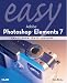 Easy Adobe Photoshop Elements 7
