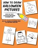 How to Draw Halloween Pictures: Step-by-Step Illustrations Make Drawing Easy (An H.W. Doodles Drawing Book) by Heather Wallace (2013-10-06)