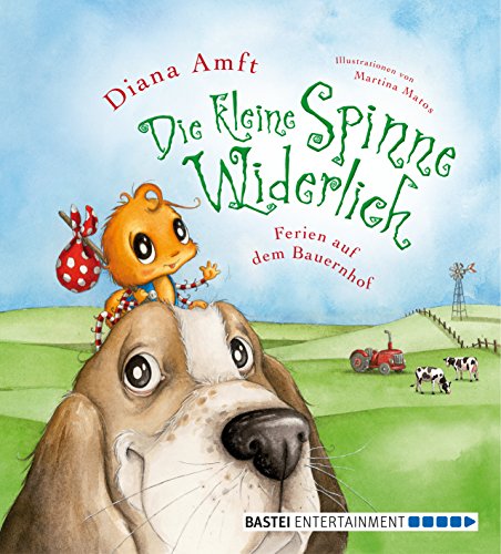 Die kleine Spinne Widerlich - Ferien auf dem Bauernhof: Band 3 (German Edition)