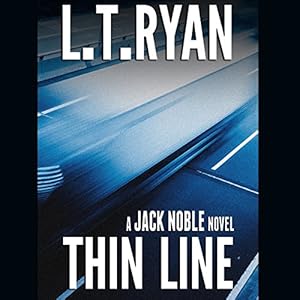Thin Line - Jack Noble, Book 3 - L. T. Ryan
