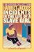 Incidents in the Life of a Slave Girl : The Givens Collection