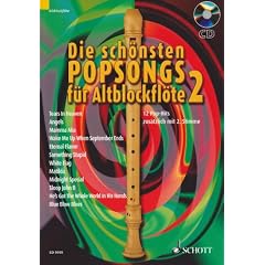 Die sch�nsten Popsongs f�r Alt-Blockfl�te: Band 2. 1-2 Alt-Blockfl�ten. Ausgabe mit CD.: 12 Pop-Hits zus�tzlich mit 2. Stimmen