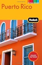 Fodor's Puerto Rico, 6th Edition (Full-Color Gold Guides)