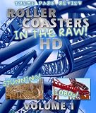 Roller Coasters in the Raw HD Volume 1 Blu-Ray