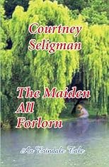 The Maiden All Forlorn