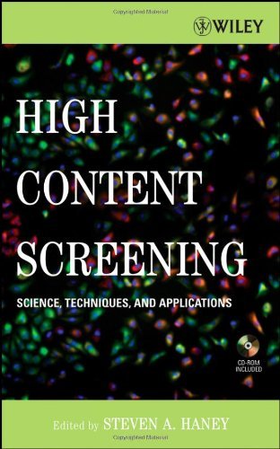 High Content Screening: Science, Techniques and Applications