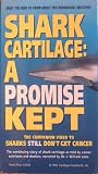Shark Cartilage: A Promise Kept
