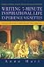 Book Writing 7-Minute Inspirational Life Experience Vignettes: Create and Link 1,500-Word True Stories