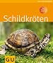 Schildkr�ten (Tierratgeber)