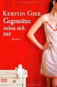 Gegensätze ziehen sich aus: Roman