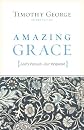 Amazing grace : God's pursuit, our response