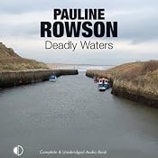 Deadly Waters | [Pauline Rowson]