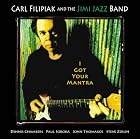 I Got Your Mantra by  Carl Filipiak and the Jimi Jazz Band 