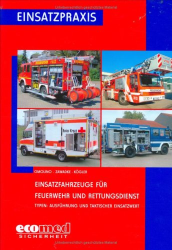 Einsatzfahrzeuge: Typen