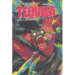 Tequila, Tome 3 : Tol�rance z�ro