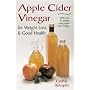 Apple Cider Vinegar for Weight Loss and Good Health