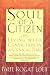 Soul of a Citizen: Living With Conviction in a Cynical Time by Paul Rogat Loeb
