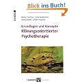 Grundlagen und �Konzepte Kl�rungsorientierter Psychotherapie
