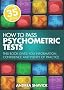 How to Pass Psychometric Tests: This Book Gives You Information, Confidence and Plenty of Practice