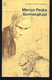 Gormenghast (Gormenghast Trilogy, Vol 2)