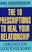 Our Love Is Too Good to Feel So Bad: Ten Prescriptions To Heal Your Relationship