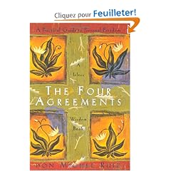 The Four Agreements: A Practical Guide to Personal Freedom a Toltec Wisdom Book