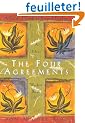 The Four Agreements: A Practical Guide to Personal Freedom a Toltec Wisdom Book