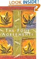 Four Agreements: A Practical Guide to Personal Freedom