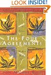 The Four Agreements: Practical Guide...