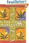 The Four Agreements: A Practical Guid...