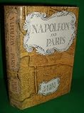 Napoleon and Paris : thirty years of history