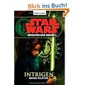 Star Wars(TM) W�chter der Macht 1: Intrigen