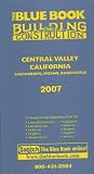 Search : The Blue Book Building and Construction Central Valley California 2007