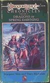 DRAGONS OF SPRING DAWNING : DRAGON LANCE CHRONICLES VOLUME #3