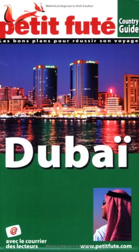 City Travel Guides Discounted  Livres : Le Petit Futé Dubaï