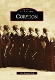 Corydon, IN (IMG) (Images of America (Arcadia Publishing))