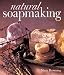Natural Soapmaking