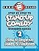 Step By Step to Stand-Up Comedy, Workbook Series: Workbook 2: How to Improve Jokes and Routines