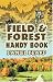 The Field and Forest Handy Book