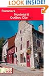 Frommer's Montreal and Quebec City 2011