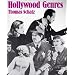 Hollywood Genres: Formulas, Filmmaking, and The Studio System